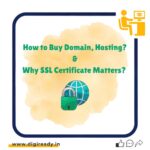 How to Buy Domain, Hosting & Why SSL Certificate Matters